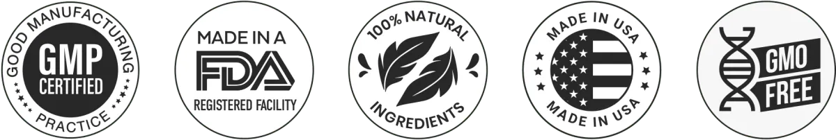 GMP Certified, FDA Registered Facility, 100% Natural, Made in USA, GMO Free